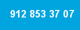 912 853 37 07 912 853 37 07